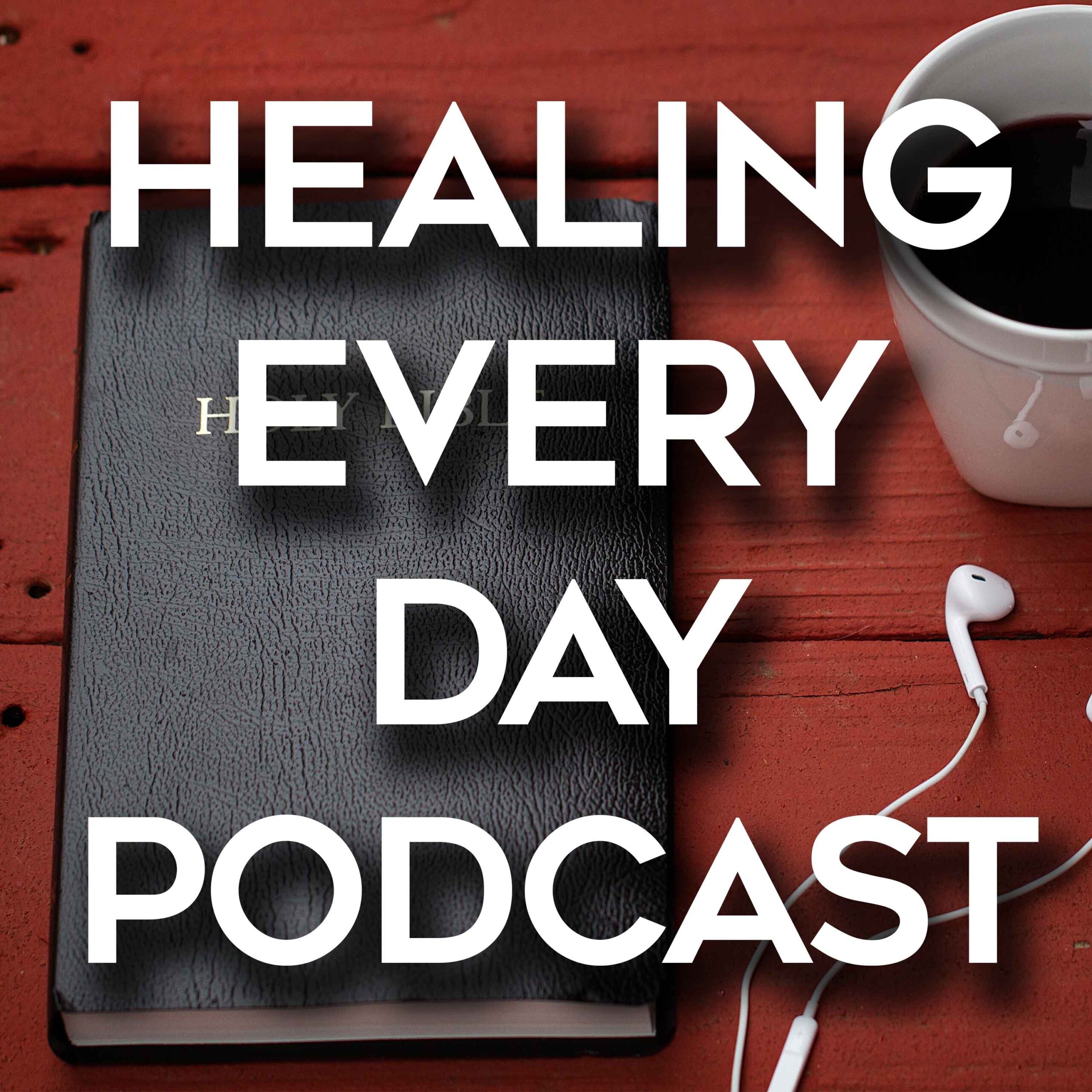 #001 – It’s God’s Will To Heal You – Exodus 15.26 & Psalm 107.20